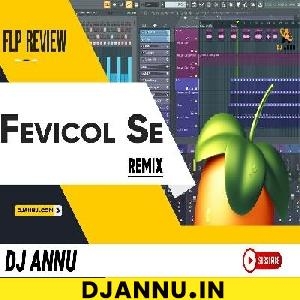 Fevicol Se - FLP Project DJ Annu